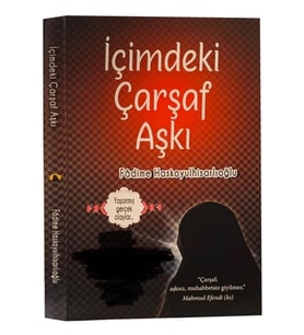 Içimdeki Çarşaf Aşkı, Fadime Haskoyulhisarlıoğlu