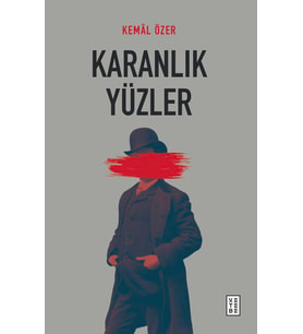 Karanlık Yüzler Kemal Özer