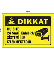 Metal Dikkat Bu Site 24 Saat Kamera Sistemi İle İzlenmektedir 30 cm x 40 cm A3 Büyüklüğünde Uyarı