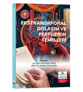 Ekstrakorporal Dolaşım ve Perfüzyon Temelleri