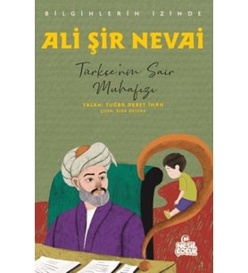 Ali Şir Nevai - Bilginlerin İzinde