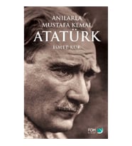 Anılarla Mustafa Kemal Atatürk