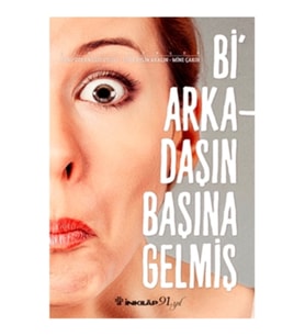 Bi Arkadaşın Başına Gelmiş