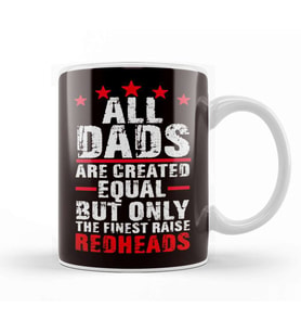 Finest Dads Raise Redheads Ginger Children Daughter Son Kupa Bardak Porselen