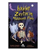 İskelet Zeytin’in Muhteşem Planı