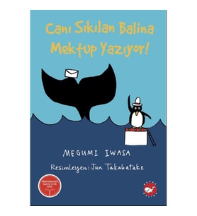 Canı Sıkılan Balina Mektup Yazıyor