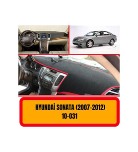 Hyundai Sonata 2007-2012 Ön Gögüs Panel Torpido Koruma Koruyucu Kilifi Halisi Örtüsü