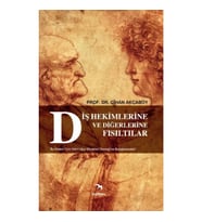 Diş Hekimlerine ve Diğerlerine Fısıltılar