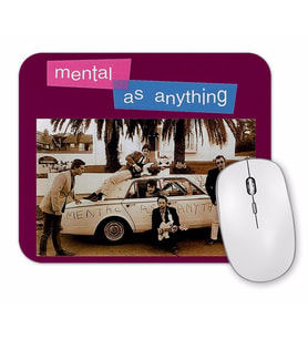 Mental As Anything Mouse Pad