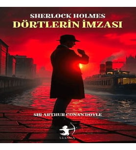 Dörtlerin İmzası - Sherlk Holmes