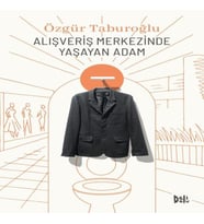 Alışveriş Merkezinde Yaşayan Adam