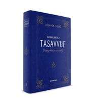 KAYNAKLARIYLA TASAVVUF