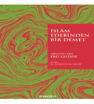 İslam Edebinden Bir Demet