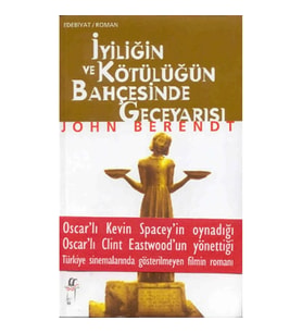 İyiliğin ve Kötülüğün Bahçesinde