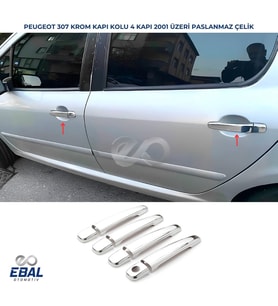 Peugeot 307 Krom Kapı Kolu 4 Kapı 2001 Üzeri Paslanmaz Çelik