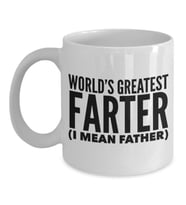 Word's Greatest Farter ( I Mean Father) - Kupa Bardak