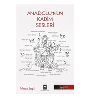 Anadolu'nun Kadim Sesleri