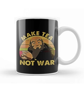Avatar Iroh Make Tea Not War 03 Kupa Bardak Porselen