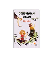 Dondurmam Tılsım Müge İplikçi Günışığı Kitaplığı
