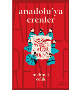 Anadolu’ya Erenler