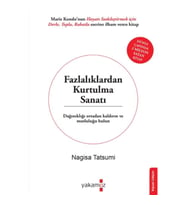 Fazlalıklardan Kurtulma Sanatı
