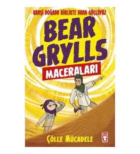 Çölle Mücadele - Bear Grylls Maceraları