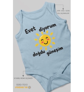 Evet diyorum doğdu güneşim Sıfır Kollu Bebek Zıbını %100 Pamuk