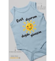 Evet diyorum doğdu güneşim Sıfır Kollu Bebek Zıbını %100 Pamuk