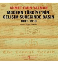 Modern Türkiye’nin Gelişim Sürecinde Basın 1831-1913