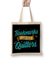 Cute & Funny Bookmarks Are For Quitters Reading Pun Bez Çanta Uzun Saplı