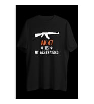 AK 47 is My Best Friend Tişört (Siyah)