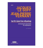 Tarih Üzerine Diyalog - Emmanuel Laurentin ile Söyleşiler