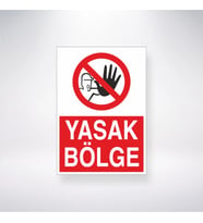 Yasak Bölge 21x35 Arkası Yapışkanlı Levha