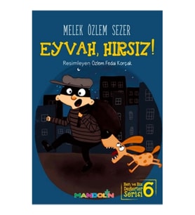 Eyvah, Hırsız! Ben ve Biz Değerler Serisi 6