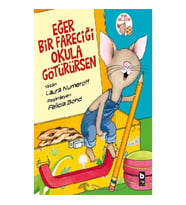 Eğer Bir Fareciği Okula Götürürsen