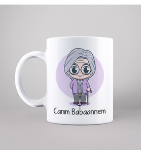 Canım Babaannem Tasarımlı Kupa