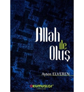 Allah İle Oluş