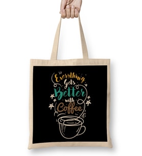 Everything Gets Better With Coffee Bez Çanta Uzun Saplı