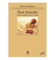 Özel Görevler : Sovyet İstihbarat Şefinin Anıları