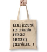 Komik Söz Kralı Gelseydi Pes Etmezdim Bez Çanta Uzun Saplı