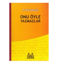 Onu Öyle Yazmazlar