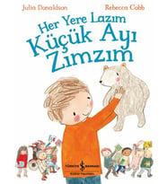 Her Yere Lazım Küçük Ayı Zımzım