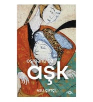 Osmanlı’da Aşk