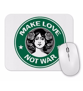 Make Love Not War 01 Mouse Pad