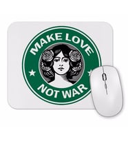 Make Love Not War 01 Mouse Pad