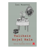 Talihsiz Anjel Hala ve Edirne Kuşatması Günleri