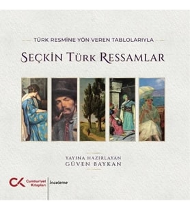 Seçkin Türk Ressamlar