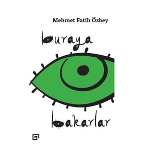 Buraya Bakarlar