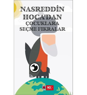 Nasreddin Hoca’dan Çocuklara Seçme Fıkralar