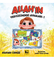 Allah’ın Yeryüzündeki Aynaları-1